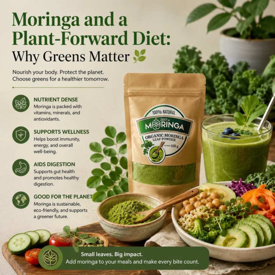 Moringa and a Plant-Forward Diet: Why Greens Matter